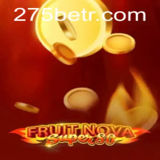 Descubra o Fascinante Universo de FruitNovaSuper80 no 275BET.com